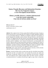 The Case for Unipartite Clauses. a View from Spoken Israeli Hebrew