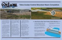 Tolna Coulee Control Structure Nears Completion