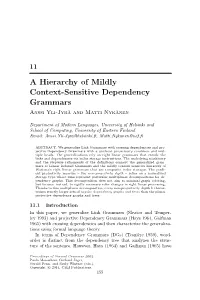A Hierarchy of Mildly Context-Sensitive Dependency Grammars Anssi Yli-Jyra¨ and Matti Nykanen¨