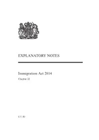 EXPLANATORY NOTES Immigration Act 2014
