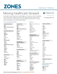 Moving Healthcare Forward Zones Offers 30 Years of Experience and Knowledge As an IT Solutions Provider