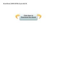 Read Ebook {PDF EPUB} up by R.E.M. up by R.E.M