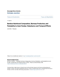 Bamboo Nutritional Composition, Biomass Production, and Palatability to Giant Pandas: Disturbance and Temporal Effects