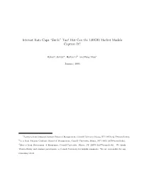 Interest Rate Caps “Smile” Too! but Can the LIBOR Market Models Capture It?