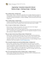 Engineering + Innovation Camps @ CU Denver Robotics Design + Challenge Design + Challenge