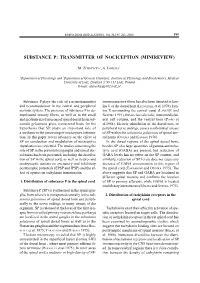 Substance P: Transmitter O. Nociception (Minireview)