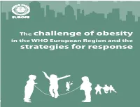 The Challenge of Obesity Strategies for Response