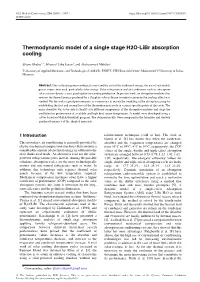 Thermodynamic Model of a Single Stage H2O-Libr Absorption Cooling