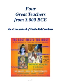 Four Great Teachers from 3,000 BCE the 1St in a Series of 4 “On the Path” Seminars
