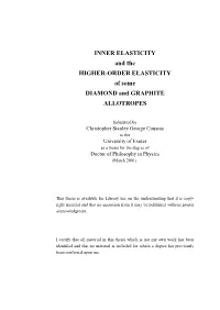 INNER ELASTICITY and the HIGHER-ORDER ELASTICITY of Some DIAMOND and GRAPHITE ALLOTROPES