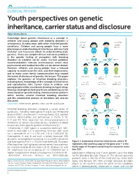 Youth Perspectives on Genetic Inheritance, Carrier Status and Disclosure