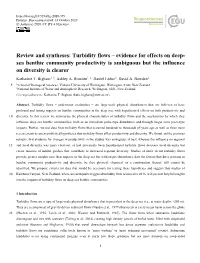 Turbidity Flows – Evidence for Effects on Deep- Sea Benthic Community Productivity Is Ambiguous but the Influence on Diversity Is Clearer Katharine T
