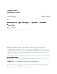 A Constitutional Right of Religious Exemption: an Historical Perspective