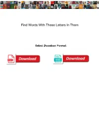 Find Words with These Letters in Them