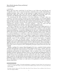 Many Worlds: Quantum Theory and Reality? 1. Introduction Recent Years Have Seen a Good Deal of Work Done on One of the Most Mind