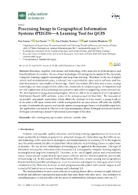 Processing Image to Geographical Information Systems (PI2GIS)—A Learning Tool for QGIS