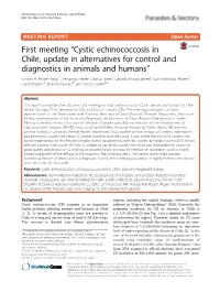 First Meeting “Cystic Echinococcosis in Chile, Update in Alternatives for Control and Diagnostics in Animals and Humans” Cristian A