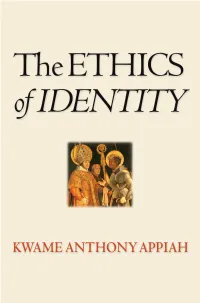 Kwame Anthony Appiah – the Ethics of Identity