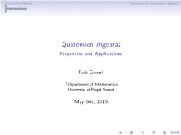 Quaternion Algebras Applications of Quaternion Algebras