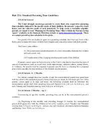 Rule 23A: Standard Parenting Time Guidelines
