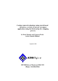 Coating Removal Technology Using Starch Based Abrasives, a Review of Current Aerospace Application Using the Envirostrip Dry Stripping Process