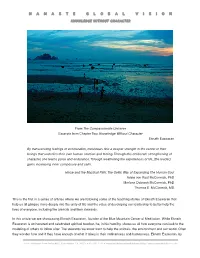 N a M a S T E G L O B a L V I S I O N from the Compassionate Universe Excerpts from Chapter Two: Knowledge Without Character
