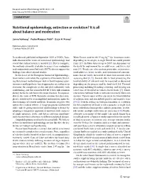 Nutritional Epidemiology, Extinction Or Evolution? It Is All About Balance and Moderation