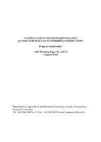 Payment for Ecosystem Services (Pes) As Tool for Mae Lao Watershed Conservation*