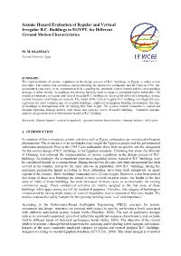 Seismic Hazard Evaluation of Regular and Vertical Irregular R.C. Buildings in EGYPT, for Different Ground Motion Characteristics