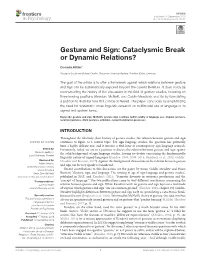 Gesture and Sign: Cataclysmic Break Or Dynamic Relations?