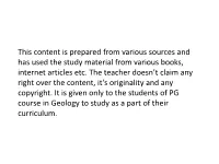 This Content Is Prepared from Various Sources and Has Used the Study Material from Various Books, Internet Articles Etc