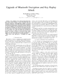 Upgrade of Bluetooth Encryption and Key Replay Attack