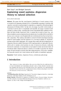 Explaining Vowel Systems: Dispersion Theory Vs Natural Selection