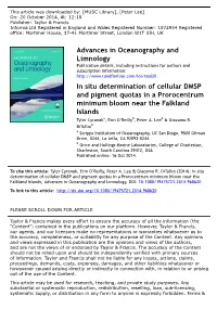 In Situ Determination of Cellular DMSP and Pigment Quotas in a Prorocentrum Minimum Bloom Near the Falkland Islands Tyler Cyronaka, Erin O’Reilly B, Peter A