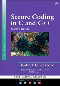 Secure Coding in C and C++ Second Edition the SEI Series in Software Engineering Software Engineering Institute of Carnegie Mellon University and Addison-Wesley