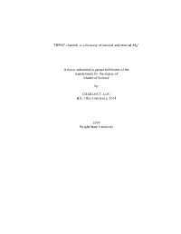 TRPM7 Channels As a Bioassay of Internal and External Mg2+ a Thesis