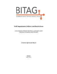 Voip Impairment, Failure, and Restrictions
