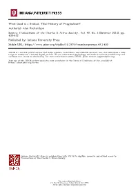 What Good Is a (Indeed, This) History of Pragmatism? Author(S): Alan Richardson Source: Transactions of the Charles S