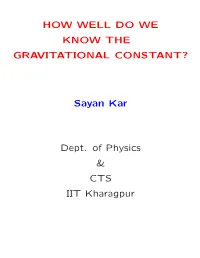 Sayan Kar Dept. of Physics & CTS IIT Kharagpur