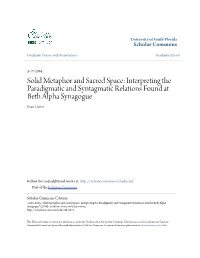Solid Metaphor and Sacred Space: Interpreting the Paradigmatic and Syntagmatic Relations Found at Beth Alpha Synagogue Evan Carter