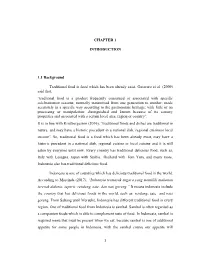 CHAPTER 1 INTRODUCTION 1.1 Background Traditional Food Is Food