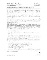 Math 553 - Topology Todd Riggs Assignment 1 Sept 10, 2014