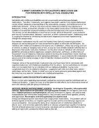 A Brief Overview of Psychotropic Medication Use for Persons with Intellectual Disabilities