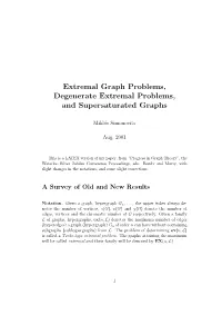 Extremal Graph Problems, Degenerate Extremal Problems, and Supersaturated Graphs