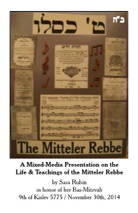 A Mixed-Media Presentation on the Life & Teachings of the Mitteler