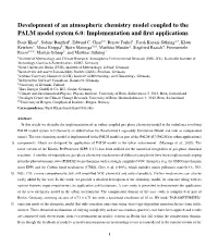 Development of an Atmospheric Chemistry Model Coupled to the PALM Model System 6.0: Implementation and ﬁrst Applications Basit Khan1, Sabine Banzhaf2, Edward C