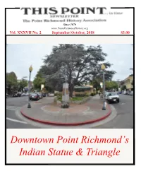 Downtown Point Richmond's Indian Statue & Triangle