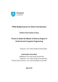 FPGA Multiprocessor for Game Tree Searches Thesis to Obtain The
