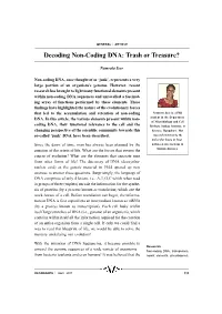 Decoding Non-Coding DNA: Trash Or Treasure?