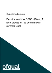 How GCSE, AS and a Level Grades Will Be Determined in Summer 2021